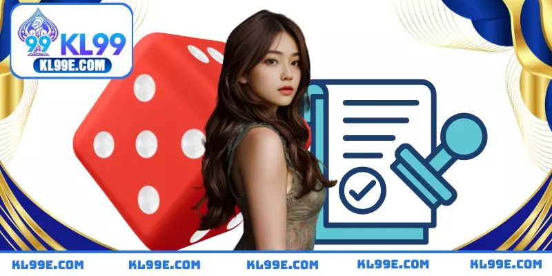 Nhà cái Kl99 sở hữu 3 giấy phép hoạt động đình đám trên thế giới