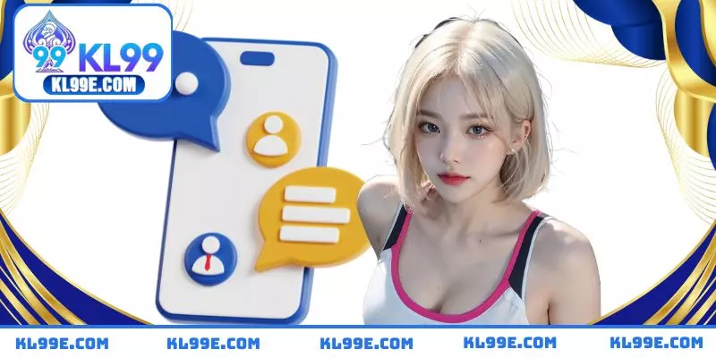 Tải app KL99 để có cơ hội nắm bắt thông tin kịp thời